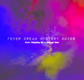 Fever Dream Mystery Box